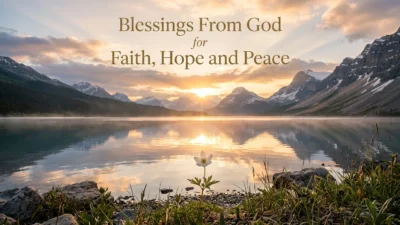 Blessings from God for faith, hope, peace, and spiritual encouragement